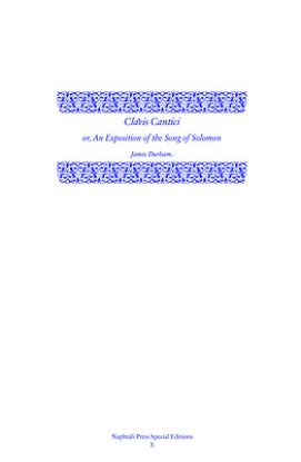 Picture of Clavis Cantici Or, an Exposition of the Song of Solomon