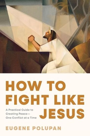 Picture of How to Fight Like Jesus