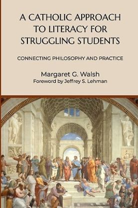Picture of A Catholic Approach to Literacy for Struggling Students