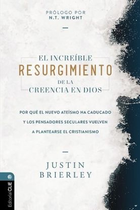 Picture of El Increíble Resurgimiento de la Creencia En Dios