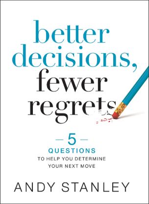 Picture of Better Decisions Fewer Regrets