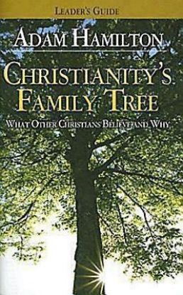 Picture of Christianity's Family Tree Leader's Guide