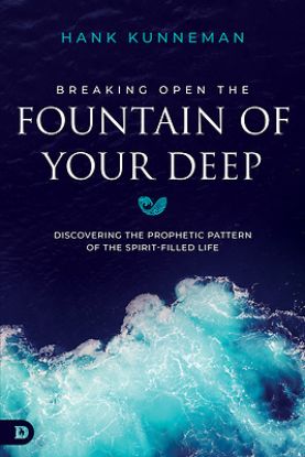 Picture of Breaking Open the Fountain of Your Deep