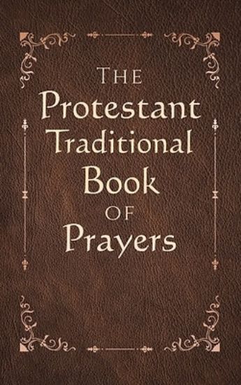 Picture of The Protestant Traditional Book of Prayers