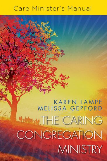Picture of The Caring Congregation Ministry Care Minister's Manual